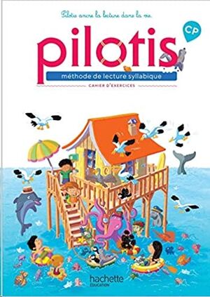 Lecture CP - Collection Pilotis - Cahier d'exercices du manuel de code