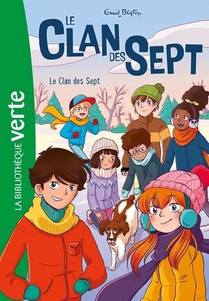 Le Clan des Sept 01 - Et les bonshommes de neige