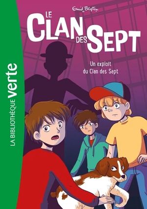 Le Clan des Sept 05 - Un exploit du Clan des Sept