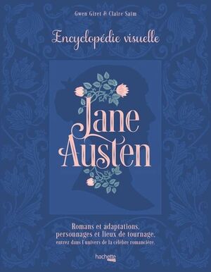 Jane Austen - Encyclopédie visuelle