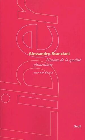 Histoire de la qualité alimentaire