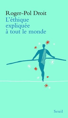 L'Éthique expliquée à tout le monde