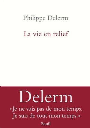 La vie en relief