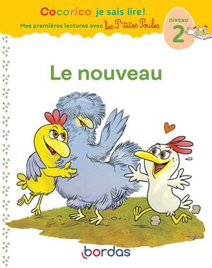 Cocorico je sais lire ! Le nouveau: Niveau 2: 07