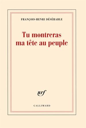Tu montreras ma tête au peuple