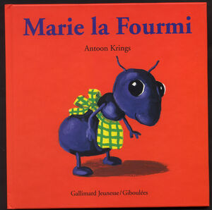 Marie la Fourmi - 5-6 años
