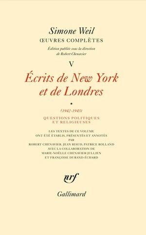 (05) Ecrits de New York et de Londres, Volume 1, (1942-1943), Questions politiques et religieuses