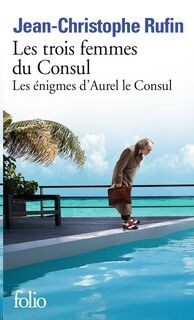 (02) Les trois femmes du Consul