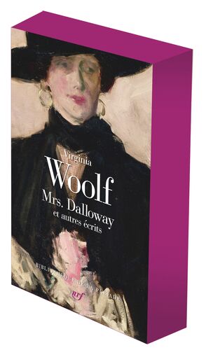 Mrs. Dalloway et autres écrits