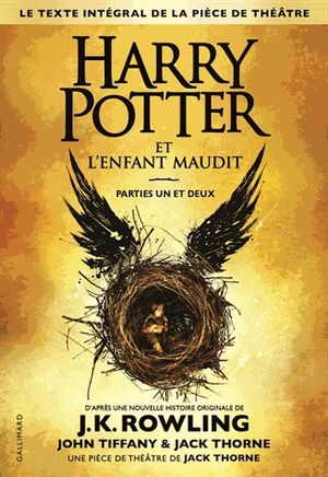 Harry Potter et l'Enfant Maudit. Parties I et II