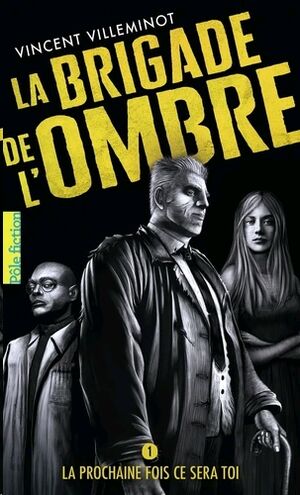 La prochaine fois ce sera toi