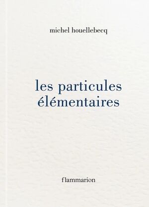 Les particules élémentaires