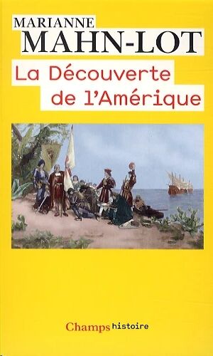 La découverte de l'Amérique