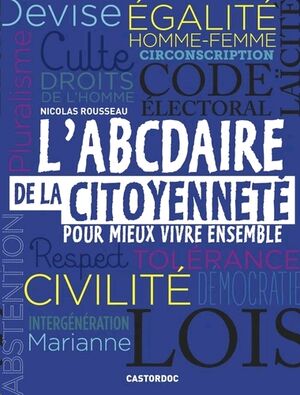 L'ABCdaire de la citoyenneté pour mieux vivre ensemble