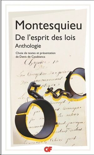 De l'esprit des lois - Anthologie