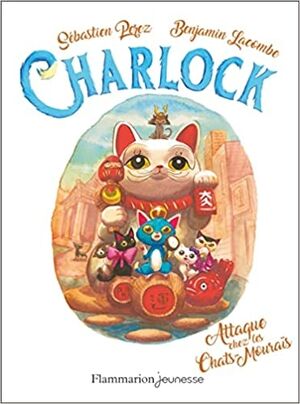 Charlock Tome 4 : Attaque chez les Chats-Mouraïs