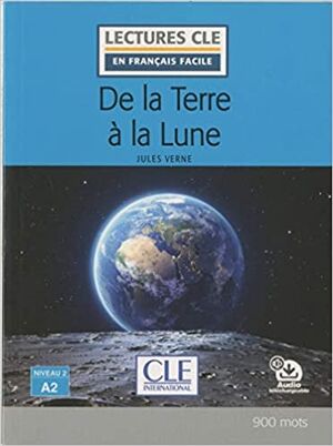 De la terre à la lune - Niveau 2/A2+Audio téléchargeable