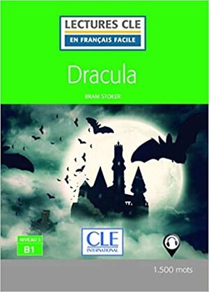 Dracula - Niveau 3/B1+Audio téléchargeable