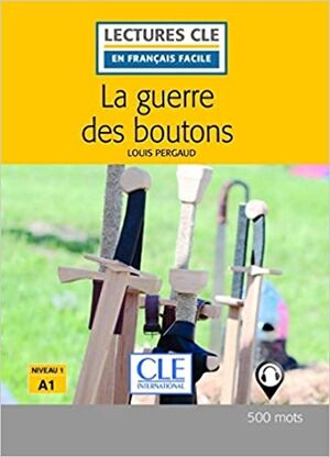 La guerre des boutons - Niveau 1/A1+Audio téléchargeable