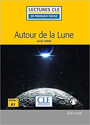 Autour de la lune - Niveau 1/A1+Audio téléchargeable