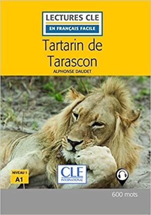 Tartarin de Tarascon - Niveau 1/A1+Audio téléchargeable
