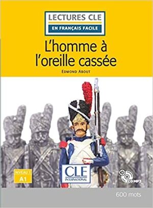 L'homme à l'oreille cassée - Niveau 1/A1 Livre+CD