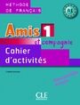 Amis et compagnie 1 - Cahier d'activités