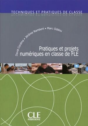 Pratiques et projets numeriques en classe de FLE