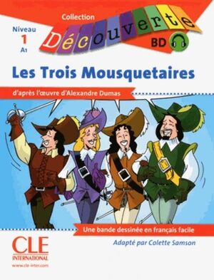 Les Trois Mousquetaires Niveau A1 + CD Audio