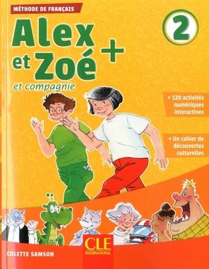 Alex et Zoé + et compagnie 2 - Méthode de français