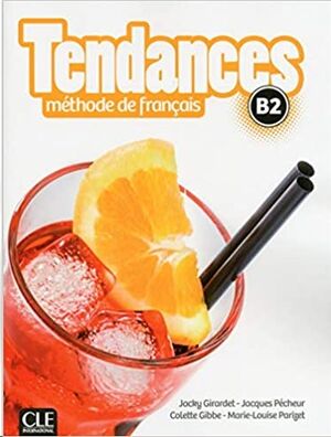 Tendances - Niveau B2 - Livre de l'élève + DVD-Rom
