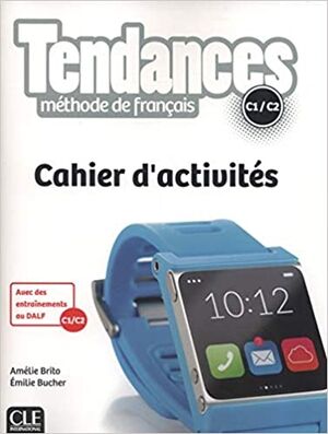 Tendances - C1/C2 - Cahier d'activités