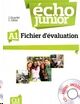Écho Junior A1 Fichier d'évaluation+CD