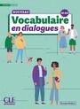 Le nouveau vocabulaire en dialogues. Niveau débutant A1-A2