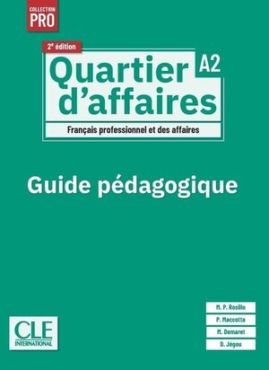 Quartier d'affaires livre du professeur niveau A2