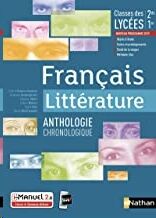 Français Litterature - Anthologie chronologique - 2de/1re