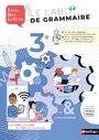 Le Labo de grammaire 3e. Cahier de français 2021