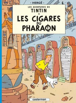 Tintin 4/ Les cigares du pharaon (francés)