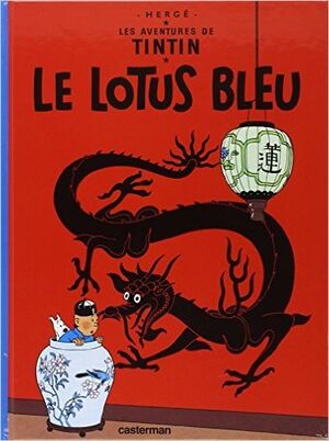 Tintin 5/ Le lotus bleu (francés)