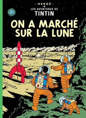 Tintín 17/On a marchés sur la Lune (francés)