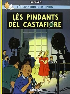Tintin 21/Lès Pindants dèl Castafiore