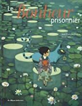 Le Bonheur prisonnier