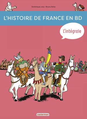L'histoire de France en BD Integrale