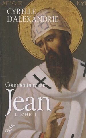 Commentaire sur Jean - Tome 1