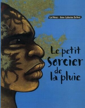 Le petit sorcier de la pluie