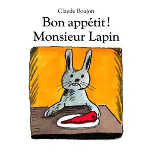 Bon appétit! Monsieur Lapin