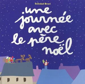 Une journee avec le Père Noël