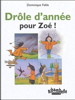 Drôle d'année pour Zoé ! - CP série verte