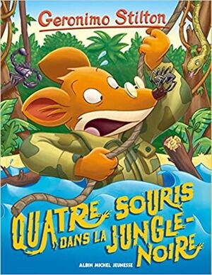 (09) Quatre Souris dans la jungle noire