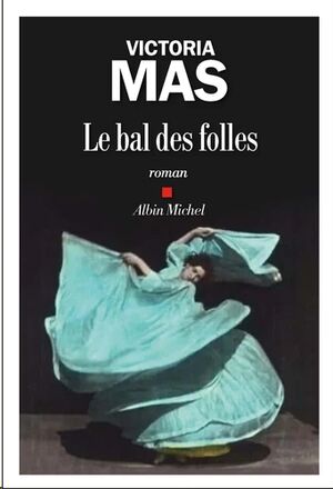 Le bal des folles